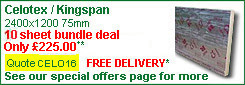 Celotex / Kingspan 2400x1200 75mm. 10 sheet bundle deal only &pound;251.00 +VAT